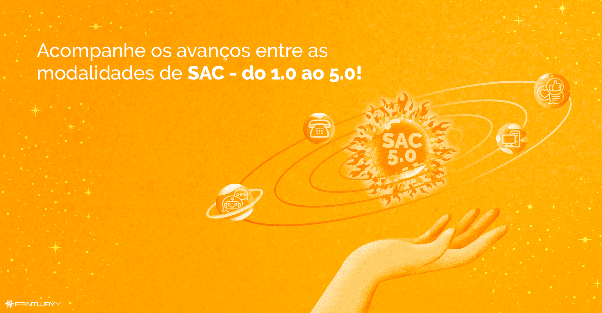 Ilustração de uma mão e, acima dela, a representação de um sistema solar, onde o sol no centro representa o SAC 5.0 e, em seu entorno, planetas que simbolizam as plataformas utilizadas para sua realização.