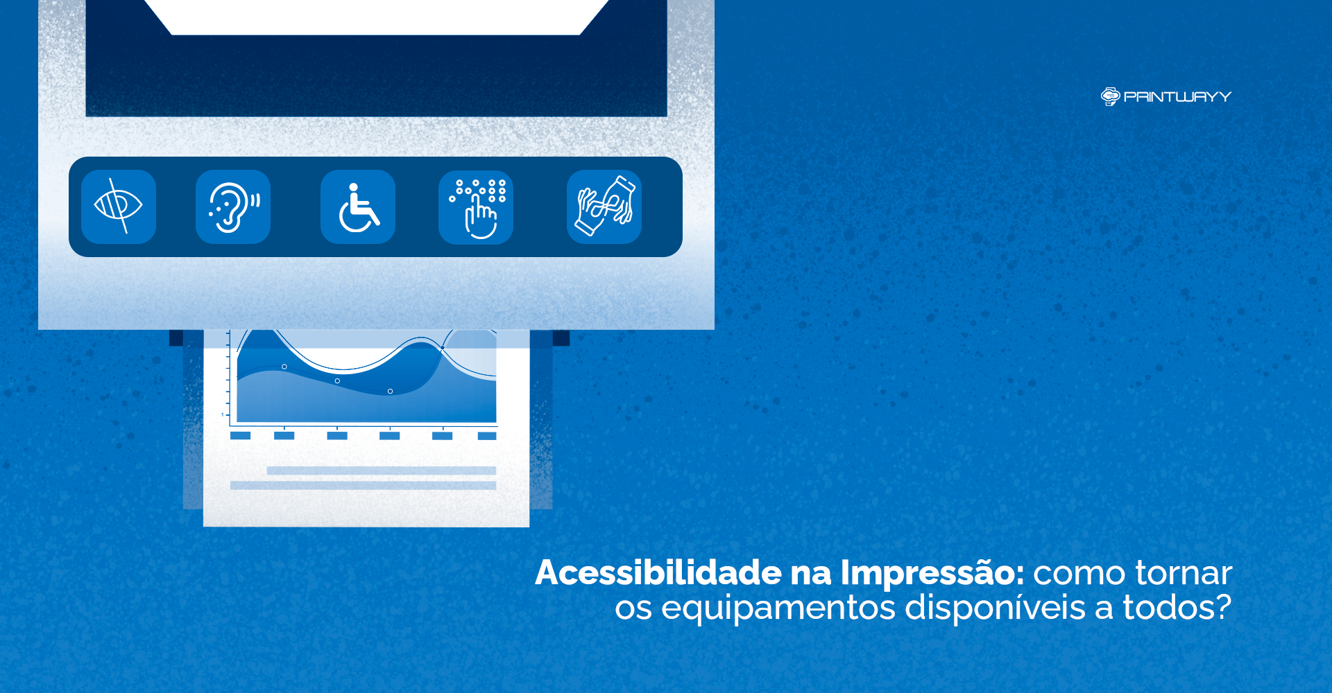 Painel digital de imprtessora mostra ícones de acessibilidade.