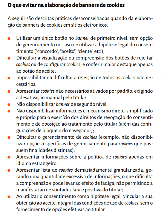 O que evitar na elaboração de banners de cookies, texto realizado pela Autoridade Nacional de Proteção de Dados, e disposto no Guia ANPD - Cookies e proteção de dados pessoais.