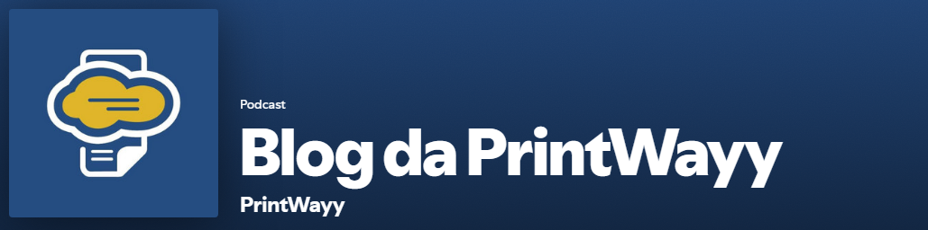 Logo do podcast Blog da PrintWayy.