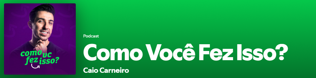 Logo do podcast Como Você Fez Isso?