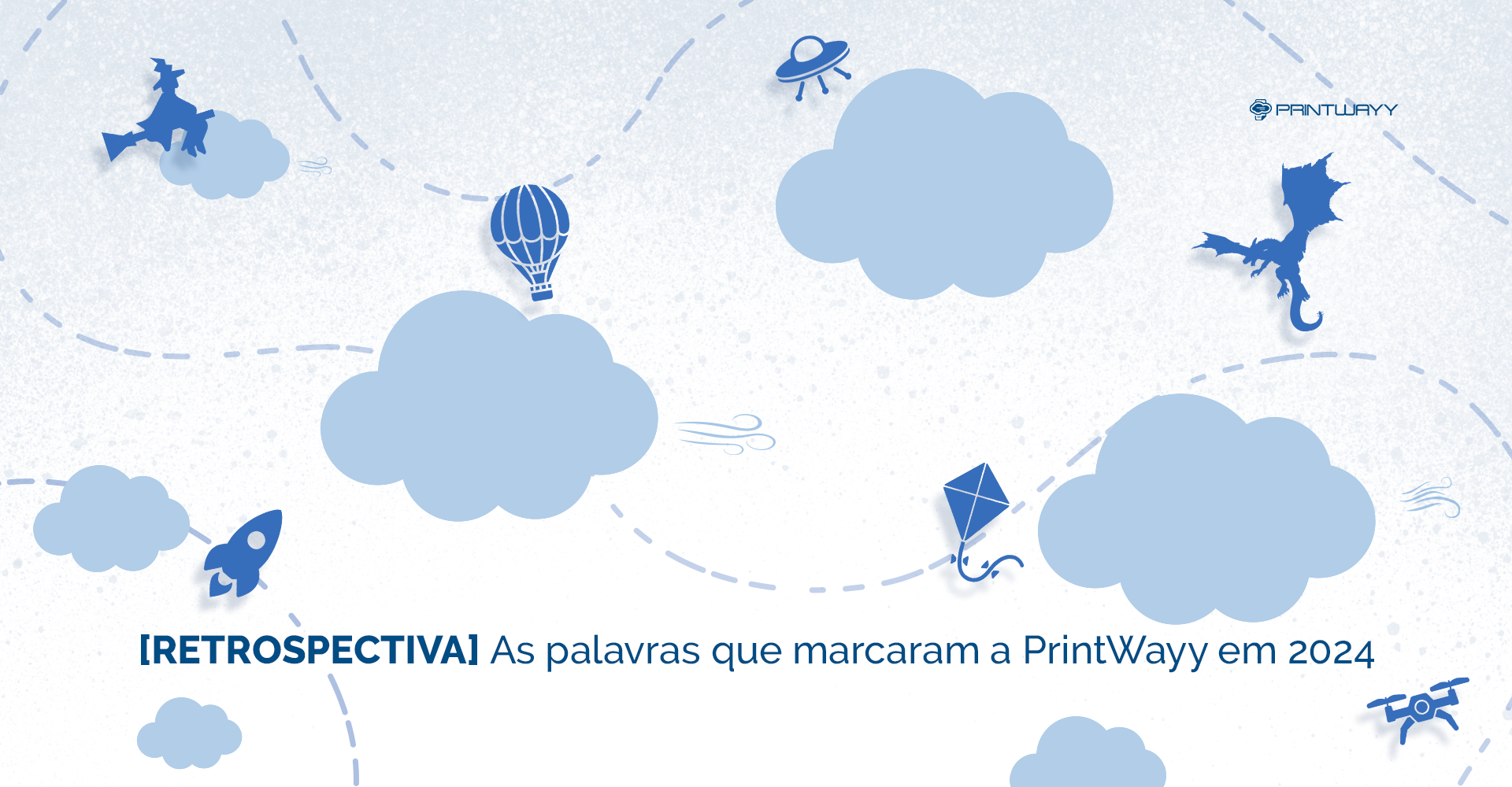 Nuvens e ícones da retrospectiva que simbolizam cada time, como uma bruxa na vassoura, foguete, balão de ar, ovni, pipa, dragão e drone.