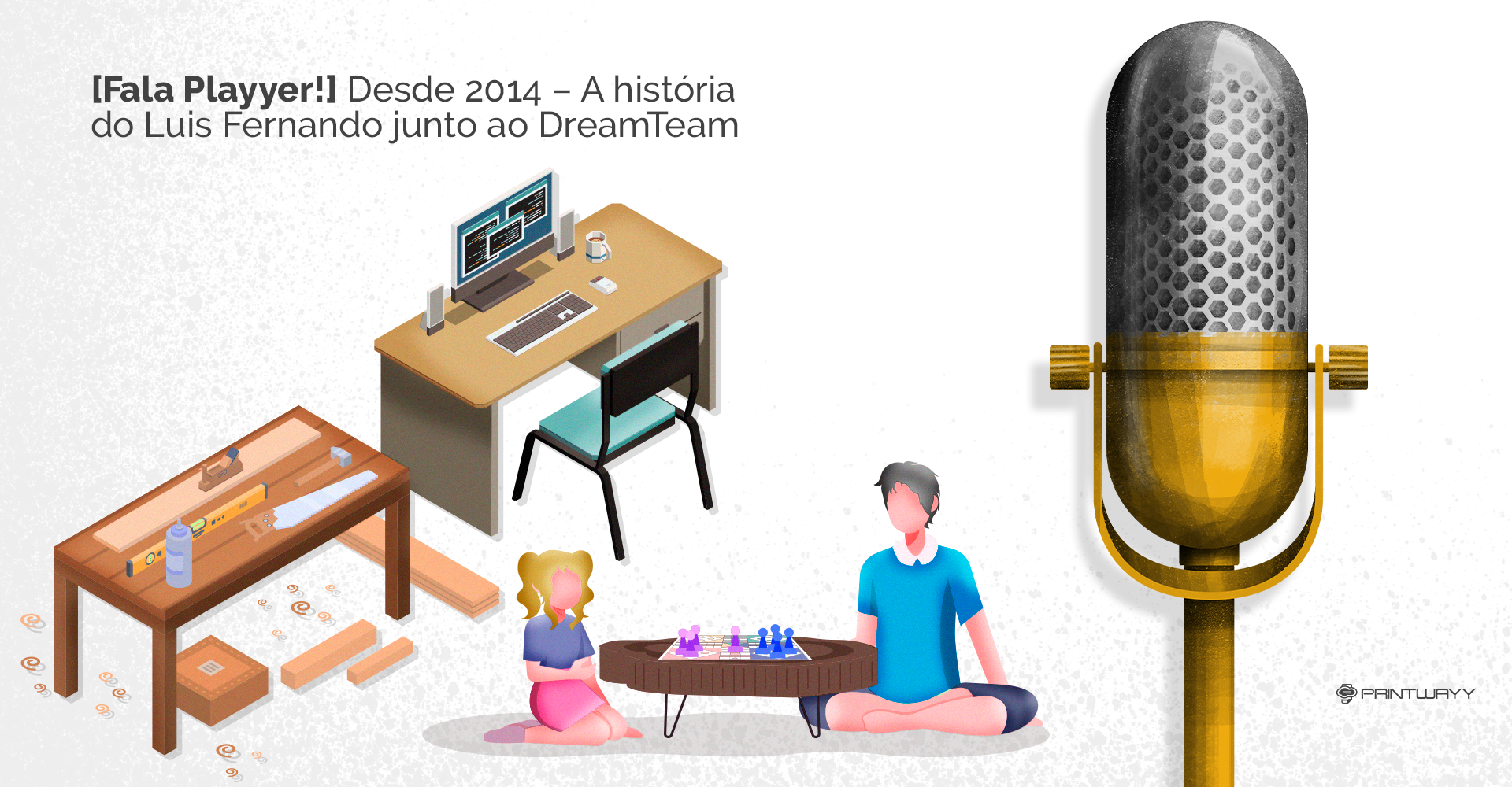 Ilustração demonstrando a rotina do playyer Luis, que faz parte do DreamTeam da PrintWayy.